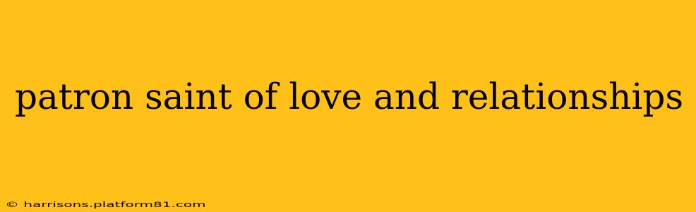 patron saint of love and relationships