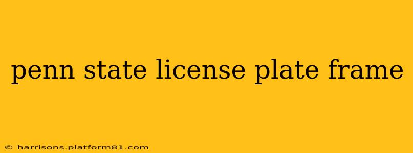 penn state license plate frame