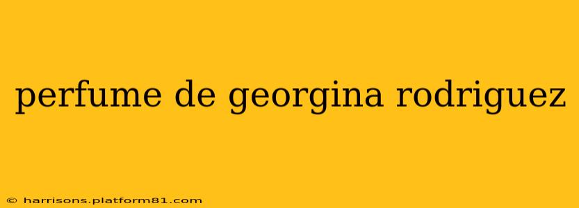 perfume de georgina rodriguez
