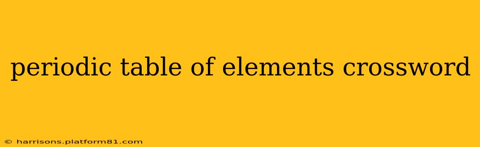 periodic table of elements crossword