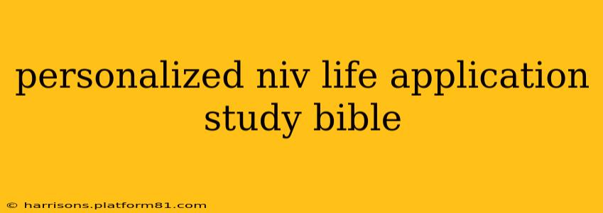 personalized niv life application study bible