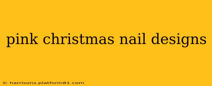 pink christmas nail designs