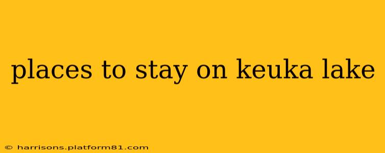places to stay on keuka lake