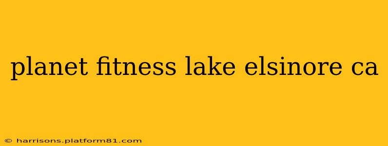 planet fitness lake elsinore ca