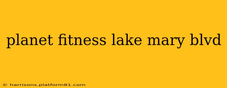 planet fitness lake mary blvd