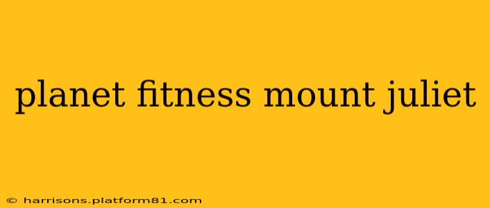 planet fitness mount juliet