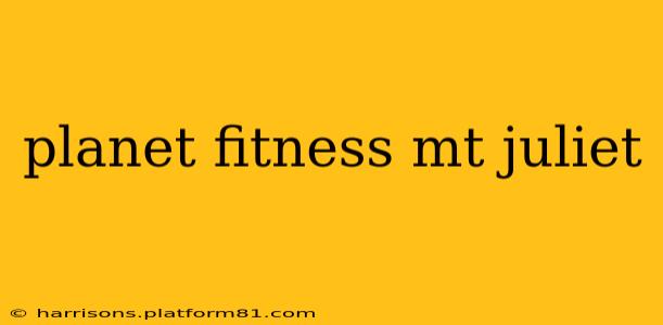 planet fitness mt juliet