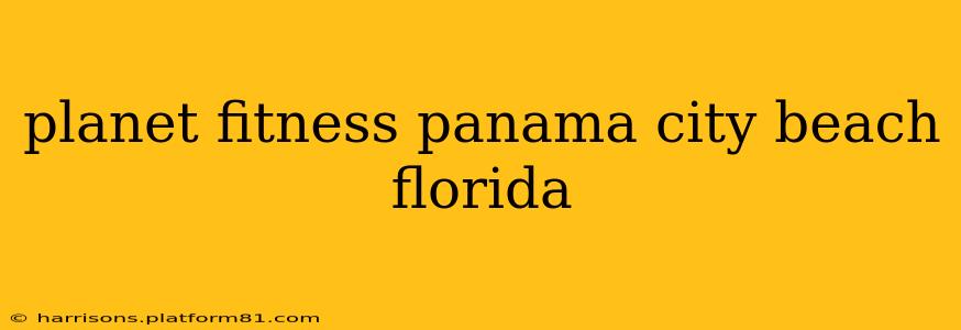 planet fitness panama city beach florida