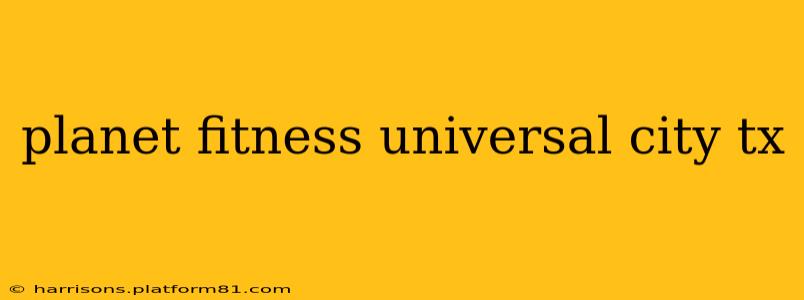 planet fitness universal city tx