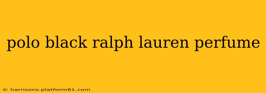 polo black ralph lauren perfume