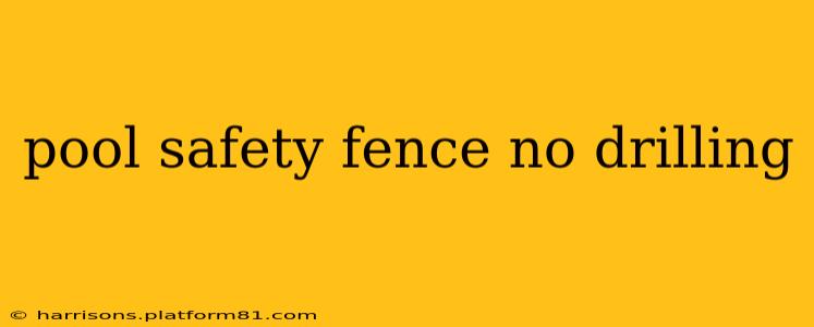 pool safety fence no drilling