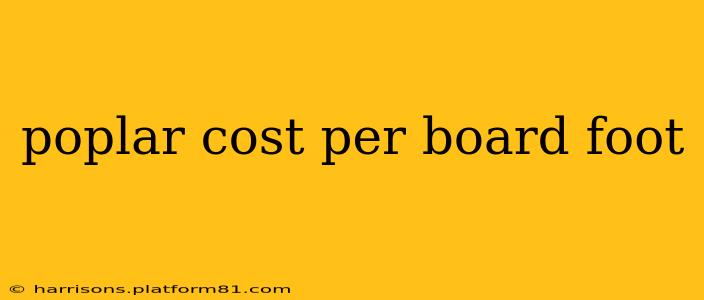 poplar cost per board foot