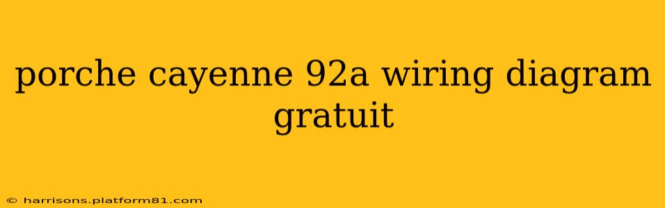 porche cayenne 92a wiring diagram gratuit