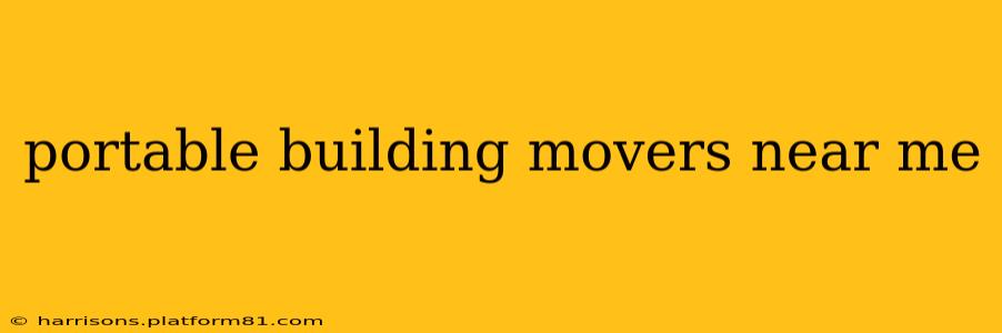 portable building movers near me