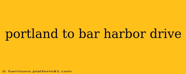 portland to bar harbor drive