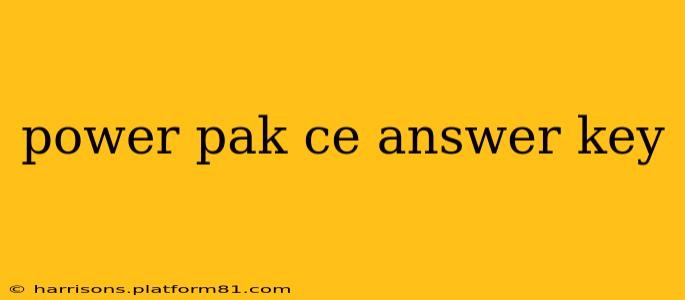 power pak ce answer key