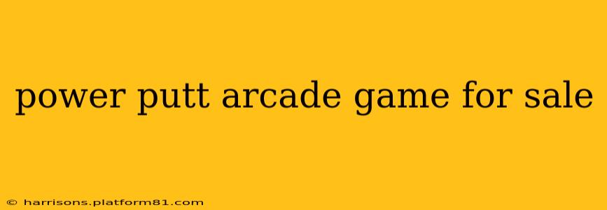 power putt arcade game for sale