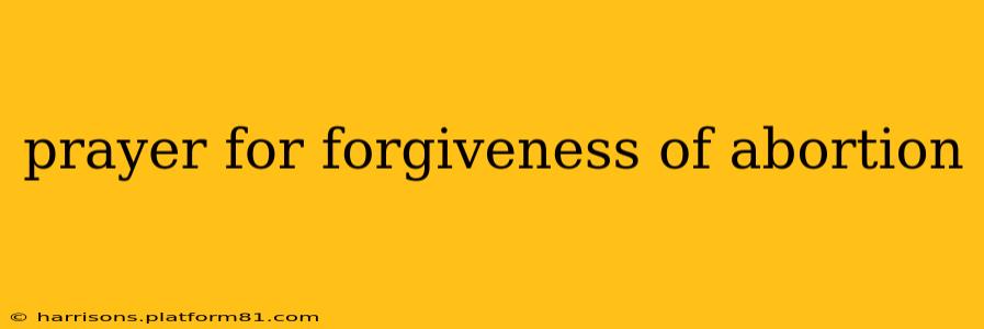 prayer for forgiveness of abortion