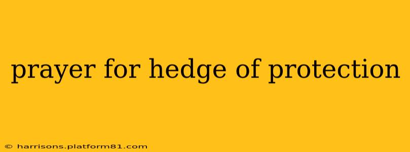 prayer for hedge of protection