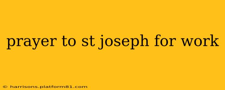 prayer to st joseph for work