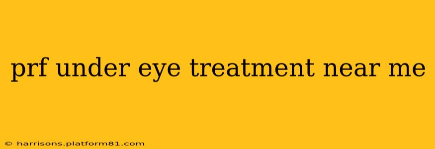 prf under eye treatment near me