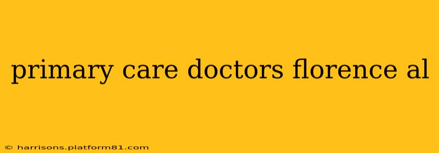 primary care doctors florence al