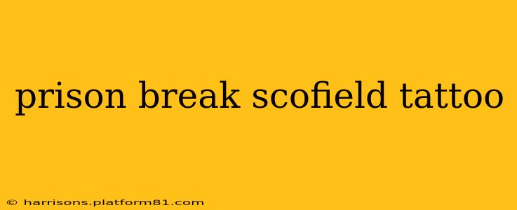 prison break scofield tattoo