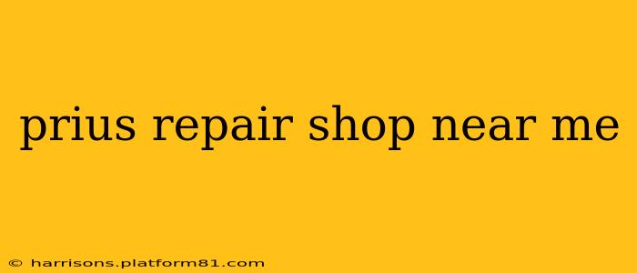 prius repair shop near me