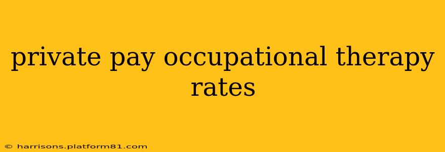 private pay occupational therapy rates