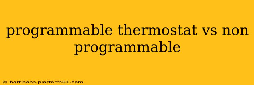 programmable thermostat vs non programmable