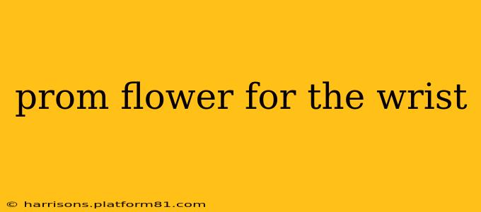 prom flower for the wrist