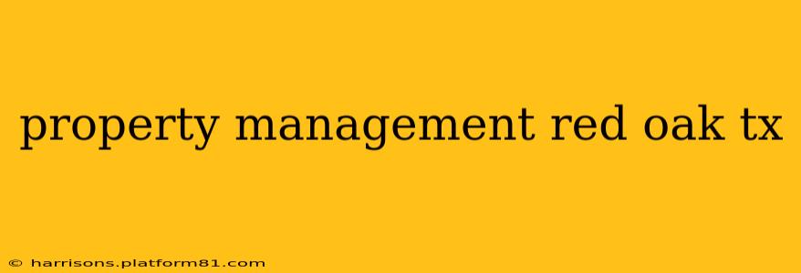 property management red oak tx