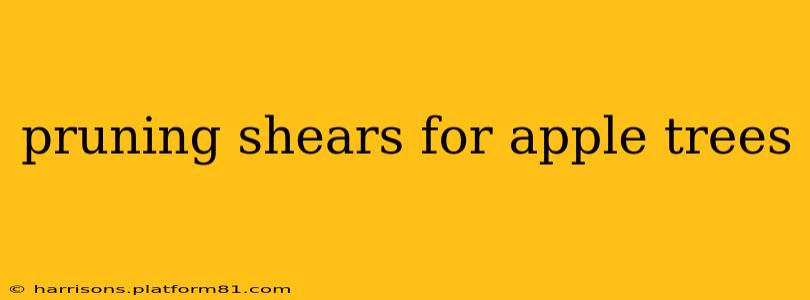 pruning shears for apple trees