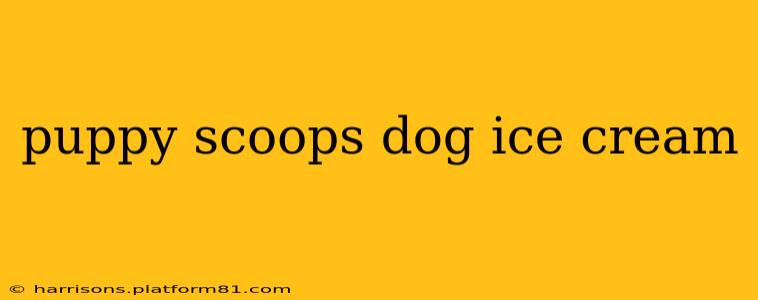 puppy scoops dog ice cream