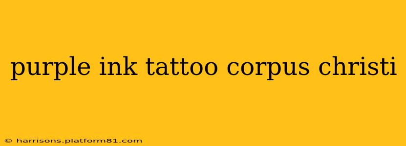 purple ink tattoo corpus christi
