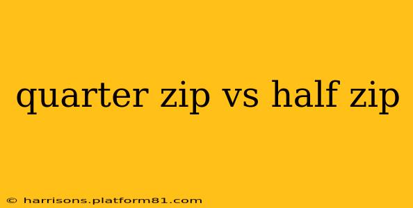 quarter zip vs half zip