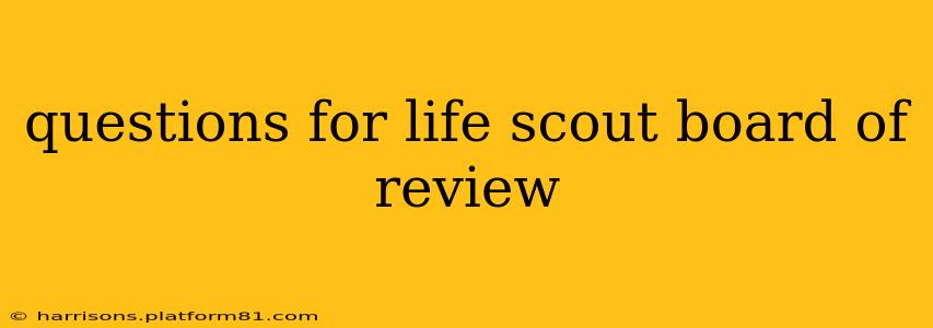 questions for life scout board of review