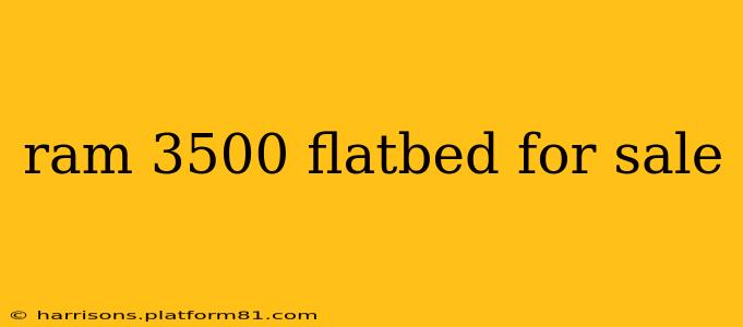 ram 3500 flatbed for sale