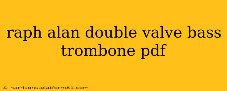raph alan double valve bass trombone pdf
