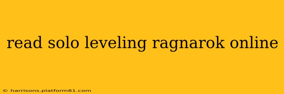 read solo leveling ragnarok online