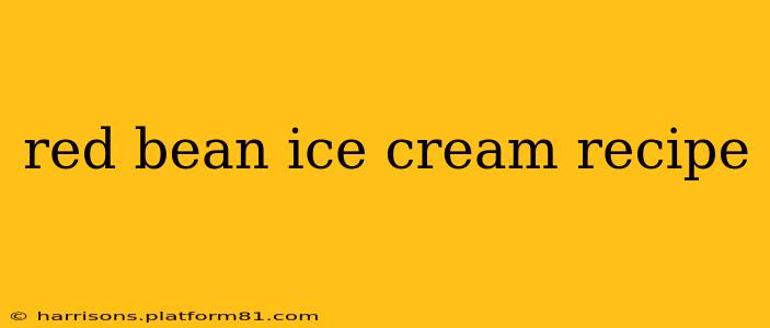 red bean ice cream recipe