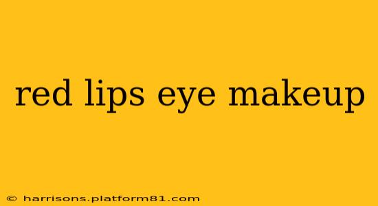 red lips eye makeup