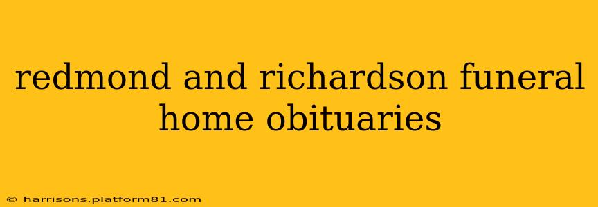 redmond and richardson funeral home obituaries