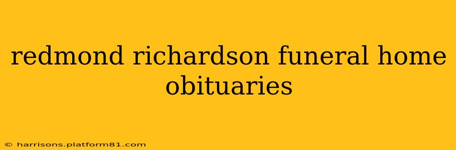 redmond richardson funeral home obituaries