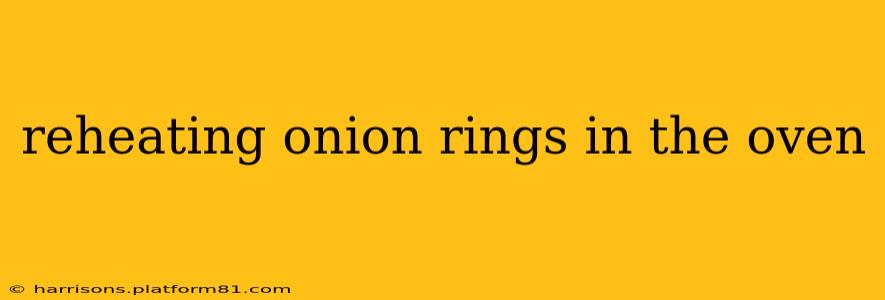 reheating onion rings in the oven