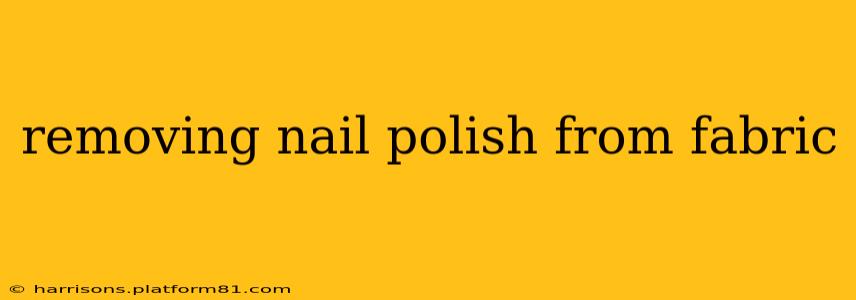 removing nail polish from fabric