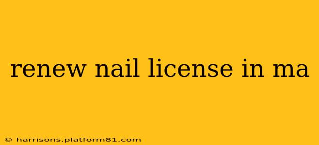 renew nail license in ma