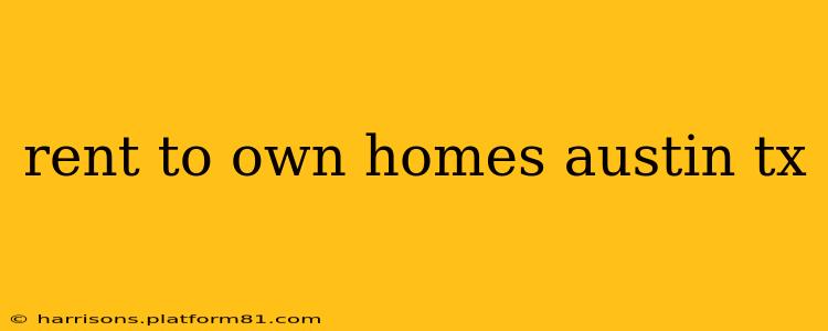 rent to own homes austin tx