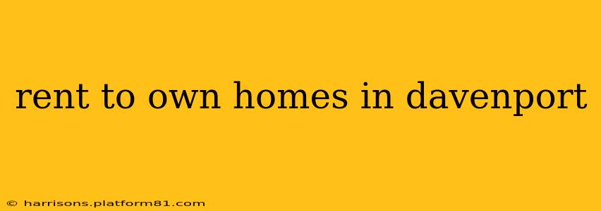 rent to own homes in davenport
