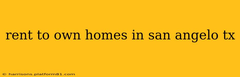 rent to own homes in san angelo tx